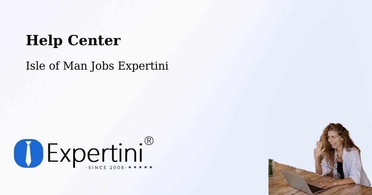 Help Center – Castletown - Isle of Man Jobs Expertini