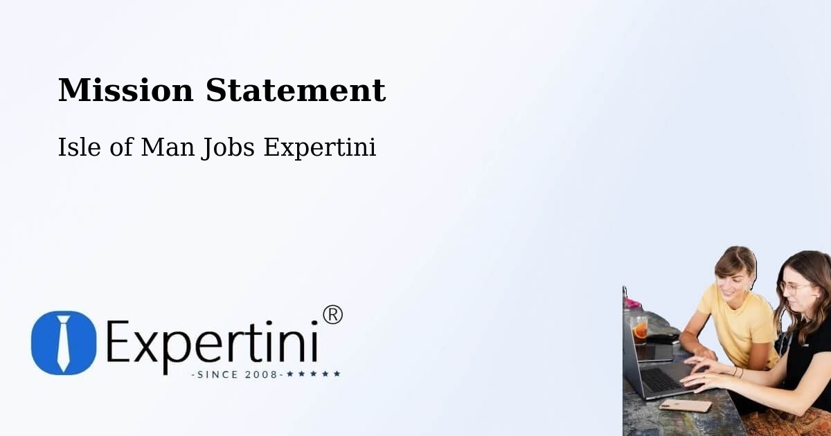 Corporate Mission – Castletown - Isle of Man Jobs Expertini