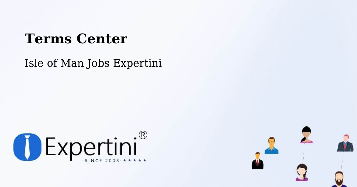 Terms of Service – Castletown - Isle of Man Jobs Expertini